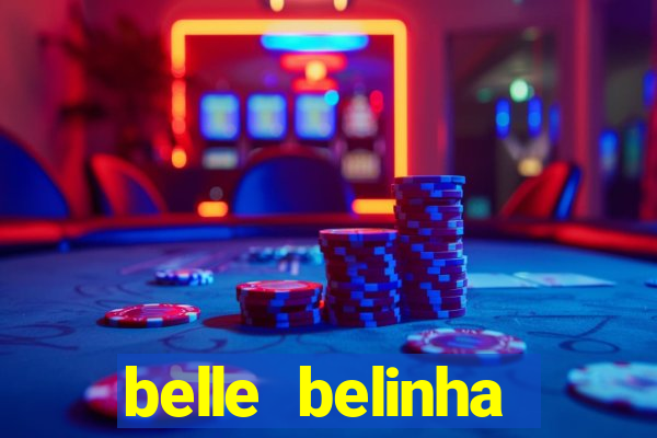 belle belinha privacy vazou