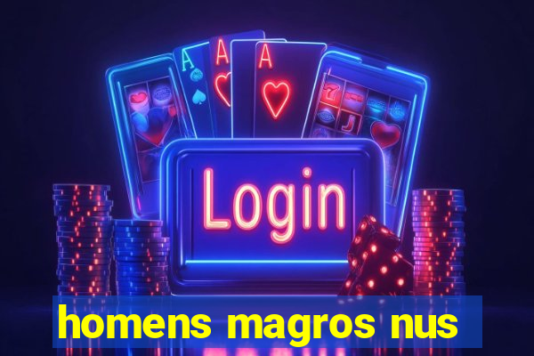 homens magros nus