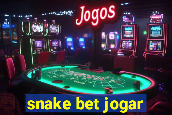 snake bet jogar