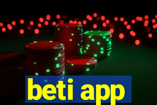 beti app