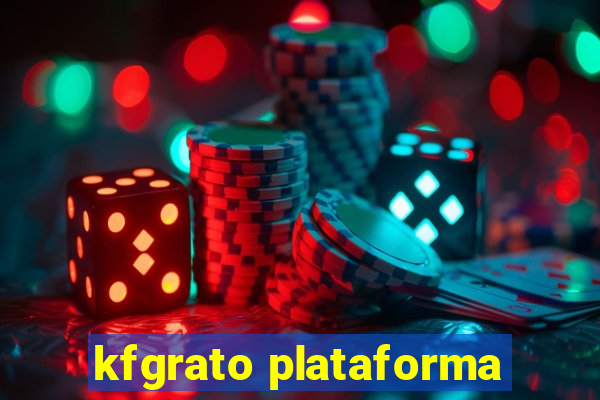 kfgrato plataforma