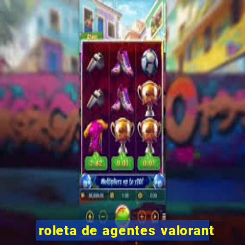 roleta de agentes valorant