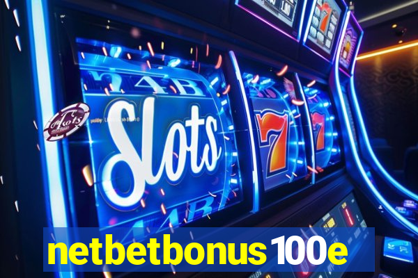 netbetbonus100e