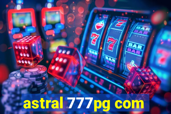 astral 777pg com