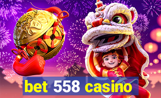 bet 558 casino