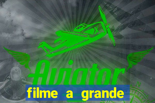 filme a grande virada resumo