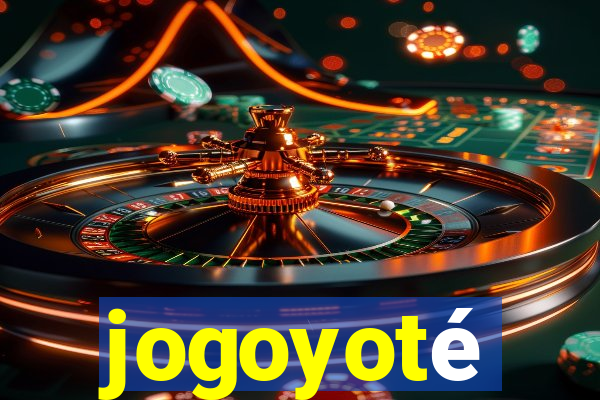 jogoyoté