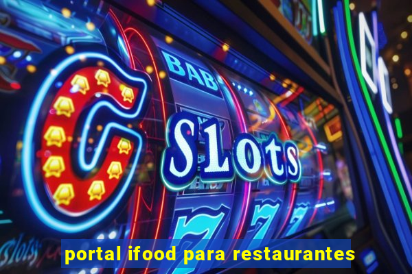 portal ifood para restaurantes