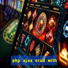 php ajax crud with datatables and bootstrap modals