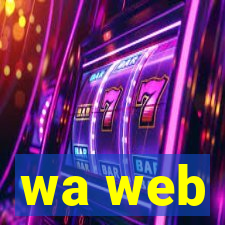 wa web