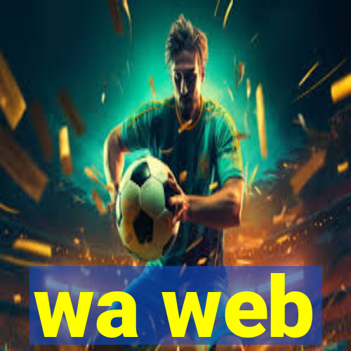 wa web