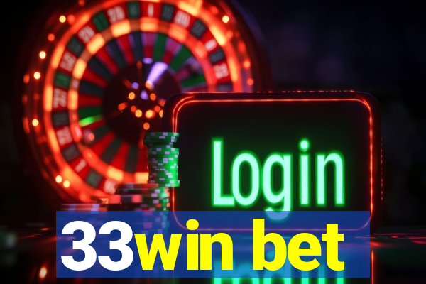 33win bet