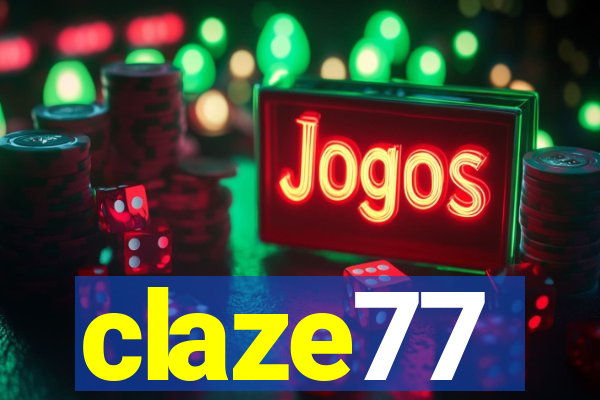 claze77