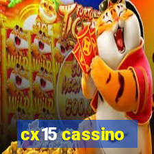 cx15 cassino