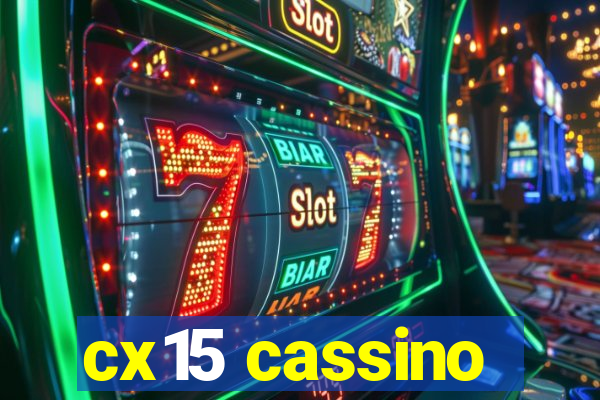 cx15 cassino