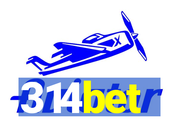 314bet