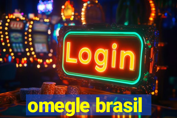 omegle brasil