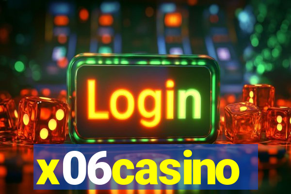 x06casino