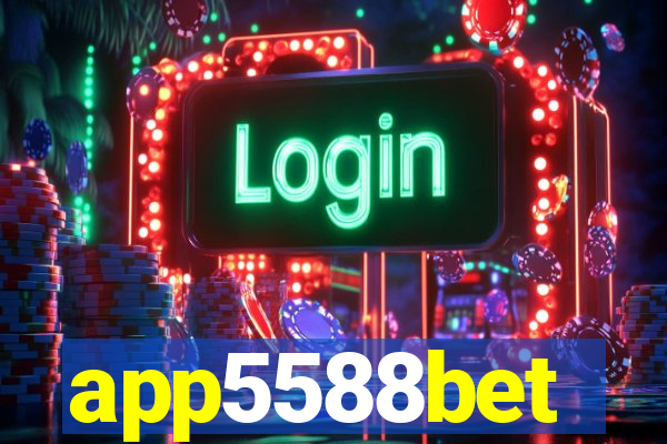 app5588bet