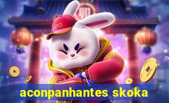 aconpanhantes skoka