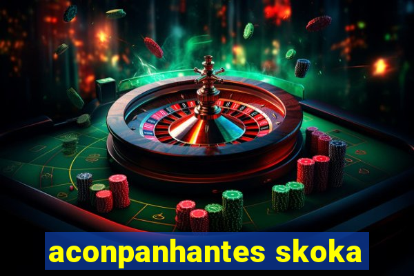 aconpanhantes skoka