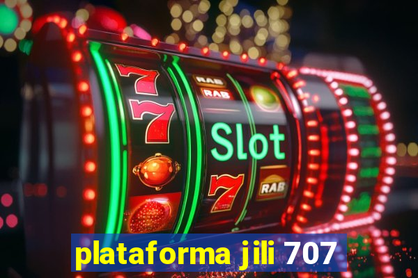 plataforma jili 707