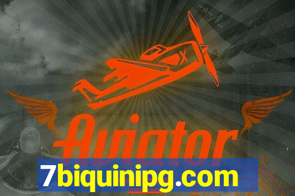 7biquinipg.com