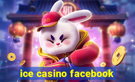 ice casino facebook