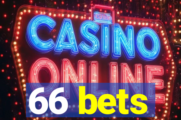 66 bets