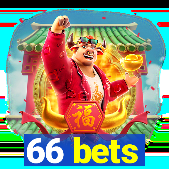 66 bets