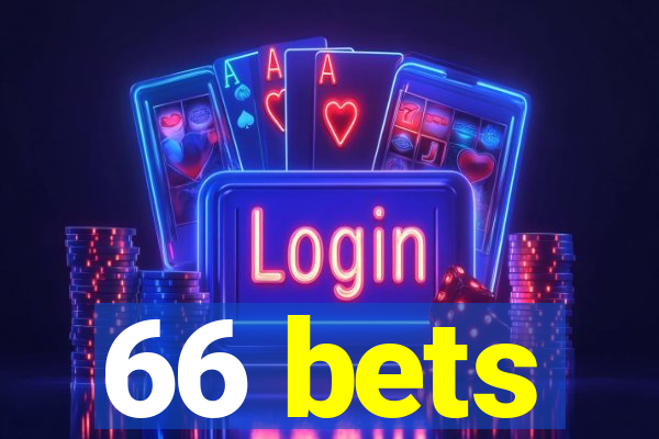 66 bets