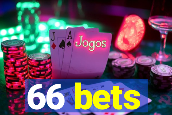 66 bets