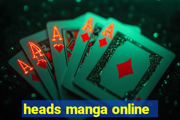 heads manga online