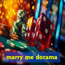 marry me dorama