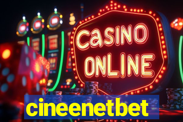 cineenetbet