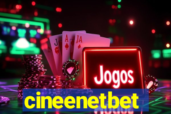 cineenetbet