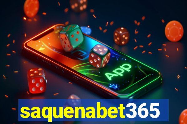 saquenabet365