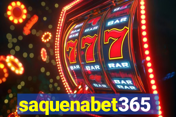 saquenabet365