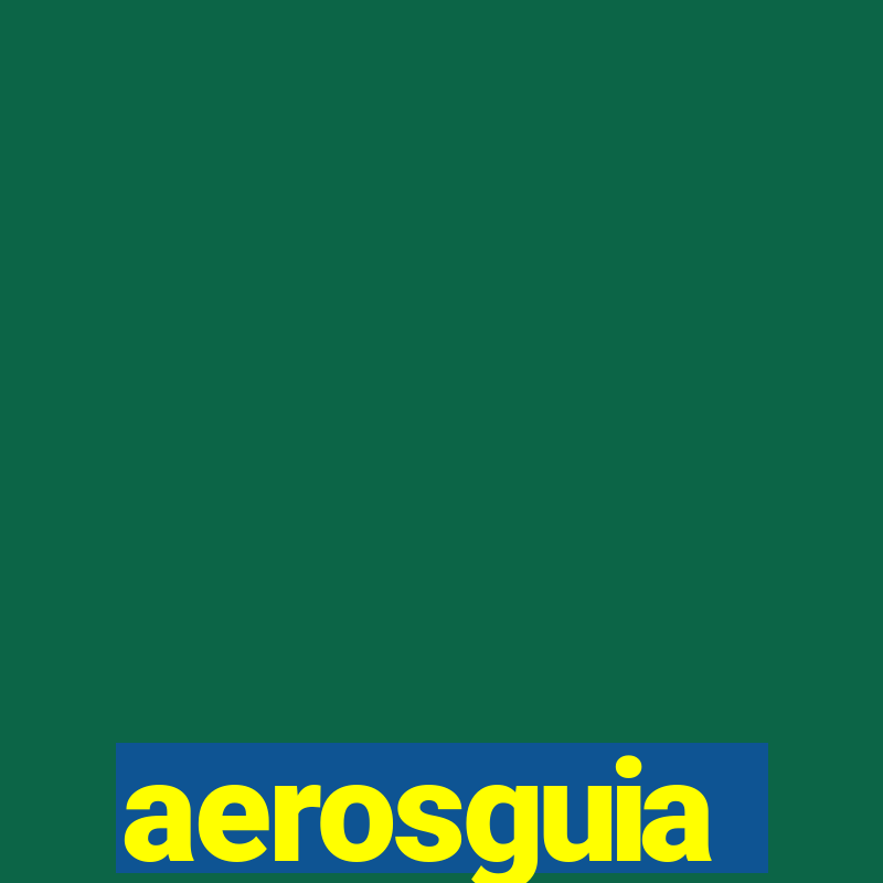 aerosguia