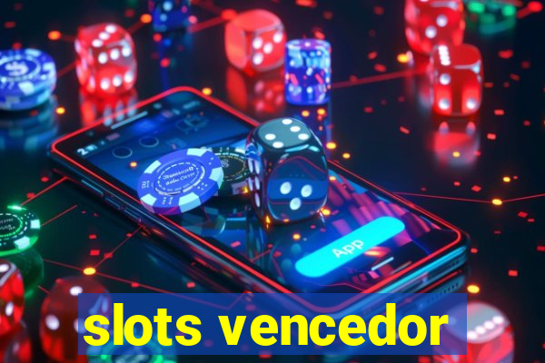 slots vencedor