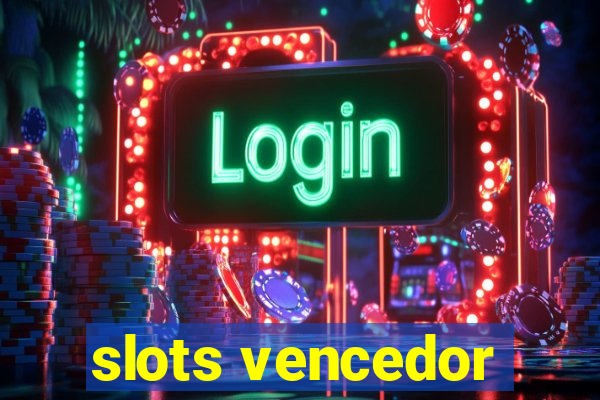 slots vencedor