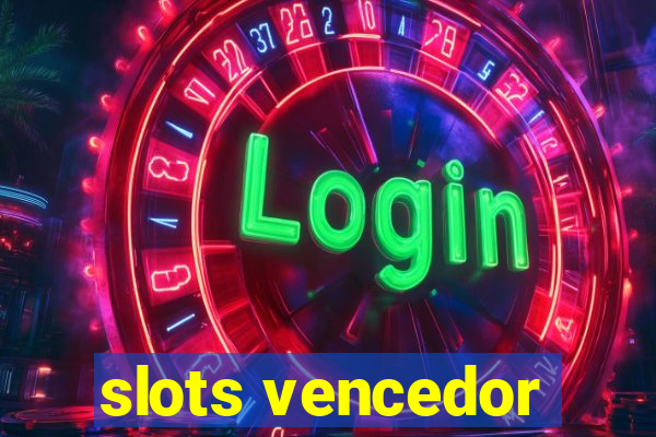 slots vencedor