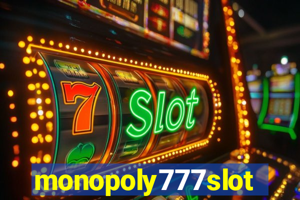 monopoly777slots.com