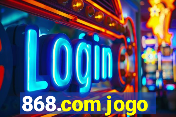 868.com jogo