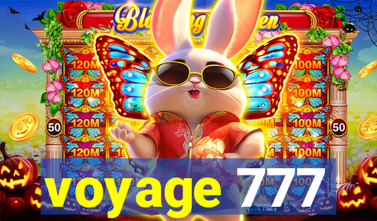 voyage 777