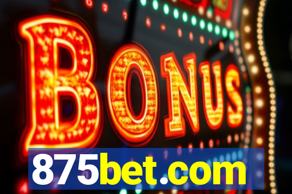 875bet.com