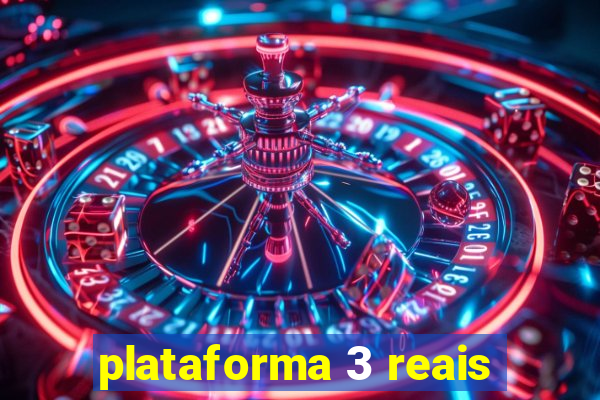 plataforma 3 reais