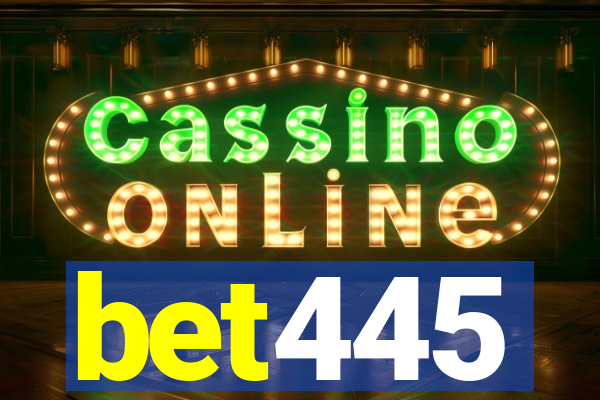 bet445