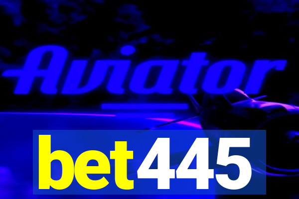 bet445