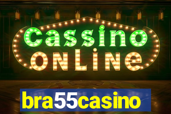 bra55casino